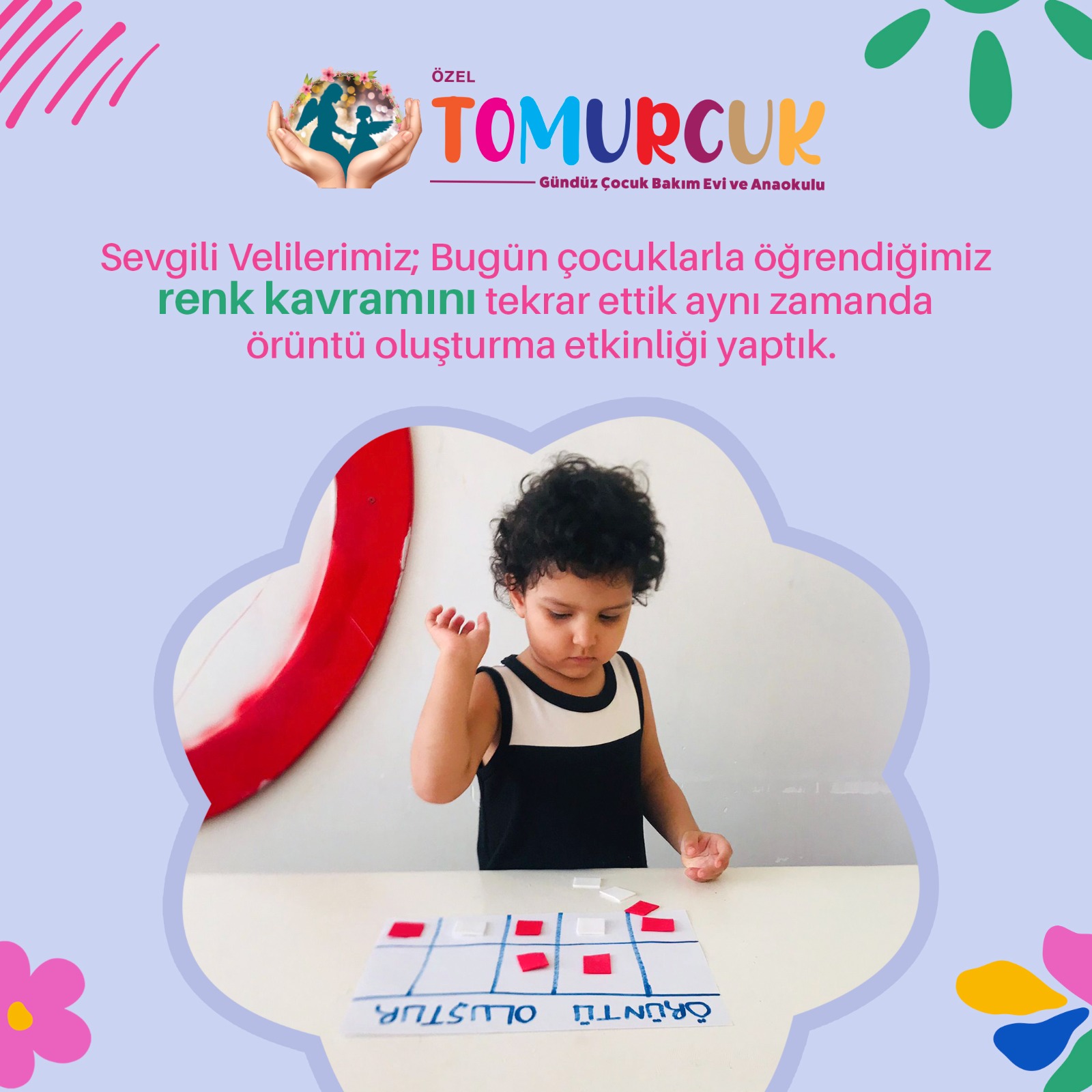 Tomurcuk Gündüz Bakım Evi - Etkinlikler